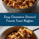 Cinnamon Streusel French Toast Cups Recipe