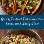 Instant Pot Hawaiian Chicken Tacos with Jalapeño Ranch Slaw Recipe