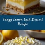 Lemon Lush Dessert Recipe
